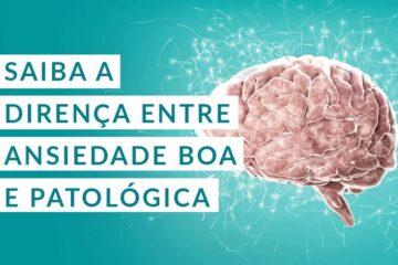 Ansiedade patológica e ansiedade boa